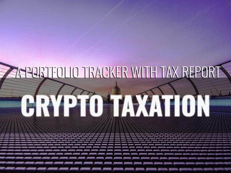 Crypto Taxation – Let Your Portfolio Tracker Do That Dirty Tax Work