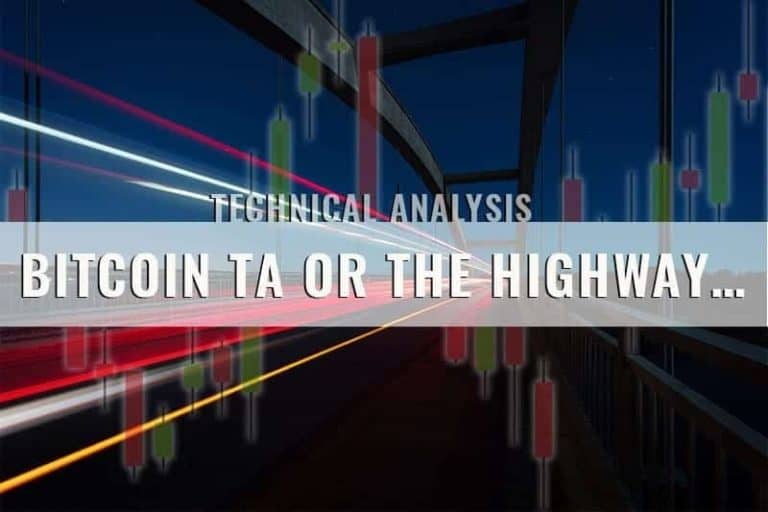 Bitcoin TA or the Highway…