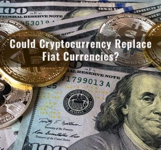 Could Cryptocurrency Replace Fiat Currencies?