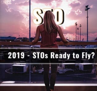 2019 - The Year of The STO