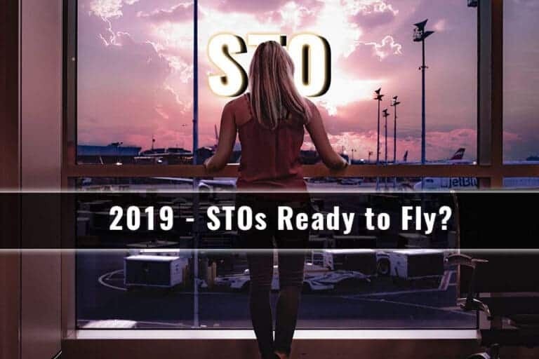 2019 – Year of the STO? “What a Bad Joke!”