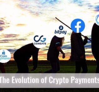 The Evolution of Crypto Payments